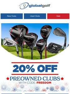 20% Off Preowned Clubs & More