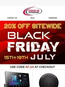 ?20% Off Sitewide! Shop the Black Friday in July Sale!