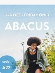 ?? 22% Off to Start Your Weekend ??