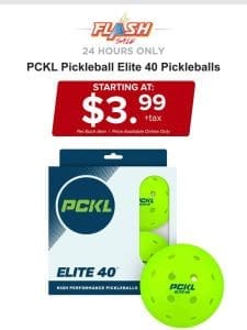 24 HOURS ONLY | PCKL PICKLEBALLS | FLASH SALE