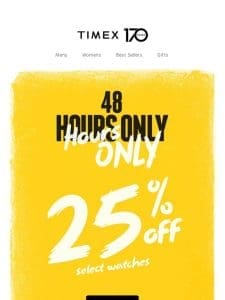 25% OFF – 48 Hour Flash Sale!