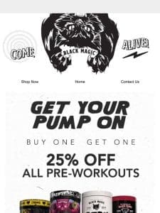 25% OFF ALL PRE-WORKOUTS