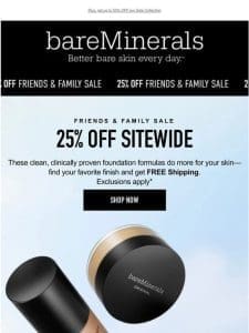 25% OFF Foundation—luminous， matte & more