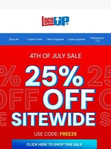 25% OFF SITEWIDE – LIVE NOW