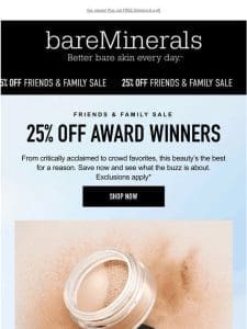 25% OFF award-winning beauty?