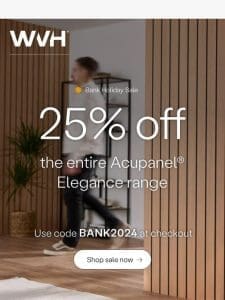 25% OFF our Elegance Range