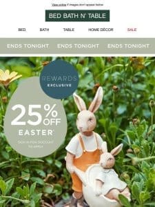 25% Off Easter Ends Tonight + NEW ARRIVALS ?