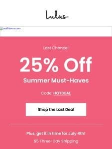 25% Off Summer’s Hottest Must-Haves