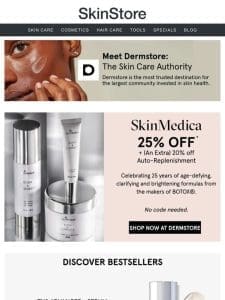 25% off SkinMedica at Dermstore (a.k.a. skin care from the makers of BOTOX?)