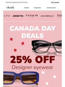 25% off designer styles for Canada Day