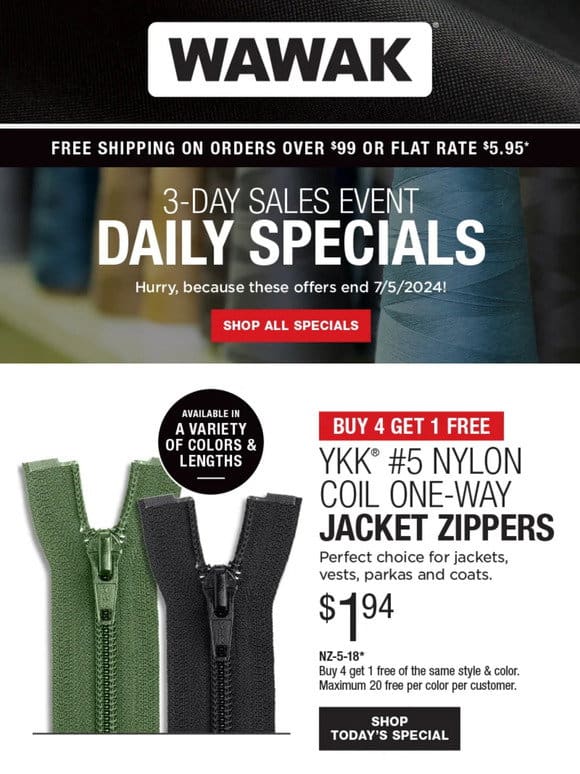 3-Day SALES EVENT! Buy 4 Get 1 Free – YKK® #5 Nylon Coil One-Way Jacket Zippers & More!