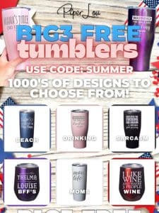 3 FREE TUMBLERS – when you buy 1!