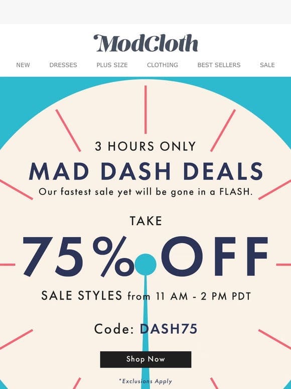 3 HOURS ONLY   75% OFF