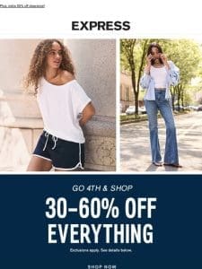 30-60% off for a stylish holiday weekend ⛱️