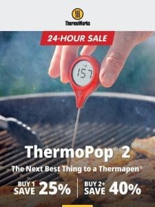 ? 40% Off ThermoPop 2 Today Only ?