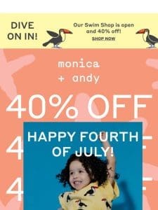 40% off for the Fourth!