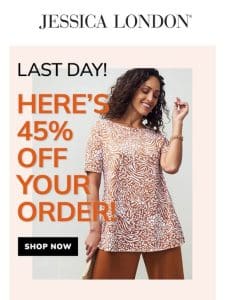 45% Off + Extra 10% Off Ends in 3， 2， 1… ?