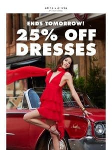 48 Hours Only!! 25% Off ALL Dresses!