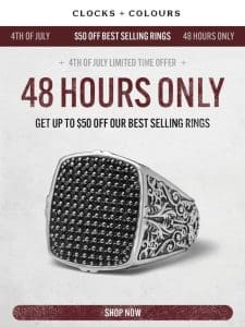 48 Hours Only: 4th Of July Sale – $50 OFF OUR BEST SELLING RINGS
