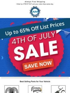 4th of July Sale Starts Now