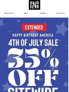 4th of July Savings Extended!