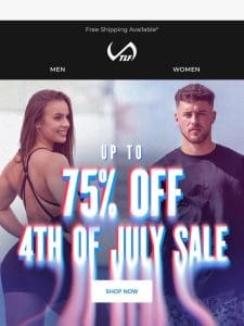 4th of July Savings Start Now!