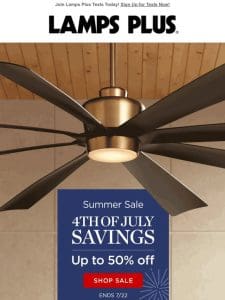 4th of July Savings! Up to 50% Off