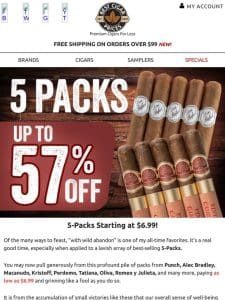 5?? 5-Packs Starting at $6.99 5??