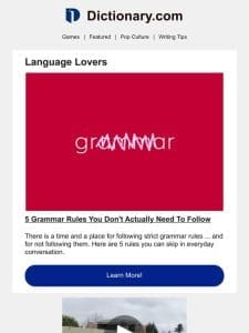 5 Grammar Rules You Don’t Actually Need To Follow