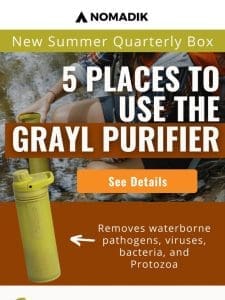 5 Places to use this GRAYL Purifier