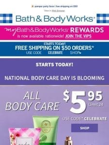 $5.95 body care at today’s big bash! ?