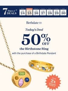 50% off the Birthstone Ring