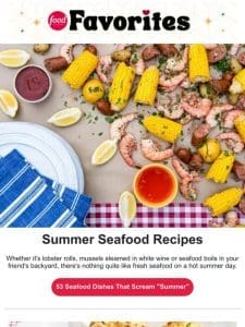 53 Seafood Recipes That Scream ‘Summer’ + Grilled Steak Ideas