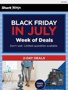 ATTN: New Black Friday in July deals are here.