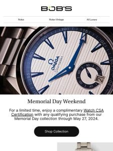 Act Now: Receive a Complimentary Watch CSA Certificate this Memorial Day