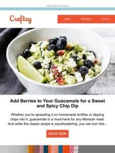 Add Berries to Your Guacamole for a Sweet and Spicy Chip Dip