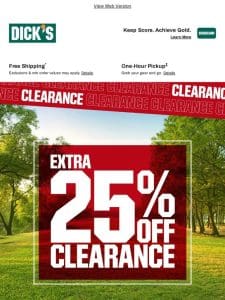 An extra 25% off select clearance just LANDED