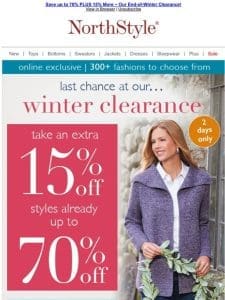 Annual Closet Clearout ? Save up to 70% PLUS 15% More on Clearance Fashions!