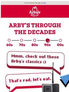 Arby’s Thru The Decades: 90s Edition