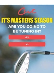 Are you going to be watching the Masters? ?