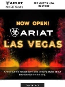 Ariat Las Vegas Is Now Open!