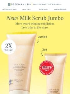 BIG NEWS!   Say Hello to Milk Scrub Jumbo!
