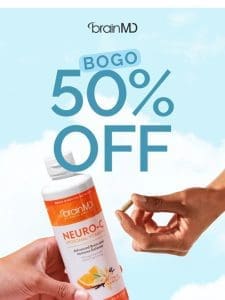 BOGO 50% OFF Now!