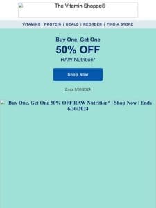 BOGO 50% off RAW summer favorites