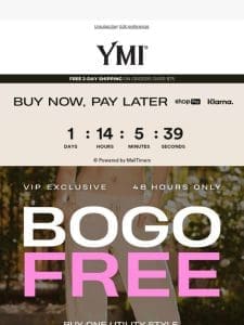 ? BOGO: Buy One， Get One FREE!