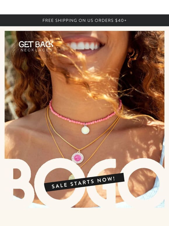 BOGO SALE STARTS NOW!