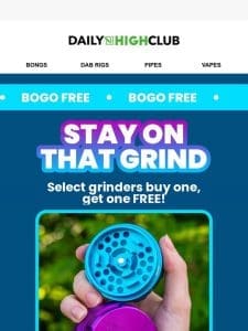 BOGO grinders ?