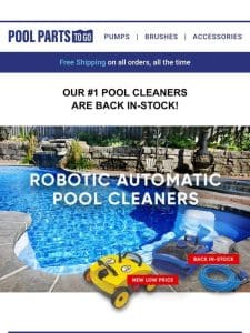 Back In Stock: Automatic Pool Cleaners