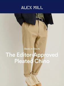 Back in stock: The Pleated Chino