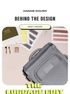 Behind the design: The Luggage Edit.